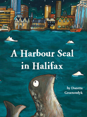cover image of A Harbour Seal in Halifax